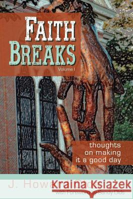 Faith Breaks J. Howard Olds Sandy Olds 9781935758105 Wordstream Publishing - książka