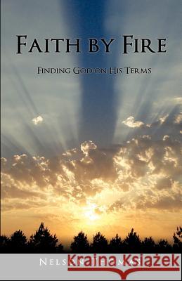 Faith by Fire Nelson Thomas 9781624198885 Xulon Press - książka