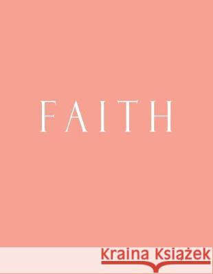 Faith: Decorative Book to Stack Together on Coffee Tables, Bookshelves and Interior Design - Add Bookish Charm Decor to Your Decor, Bookish Charm 9781695753884 Independently Published - książka