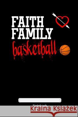 Faith Family Basketball Gdimido Art 9781793161918 Independently Published - książka