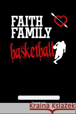 Faith Family Basketball Gdimido Art 9781793162038 Independently Published - książka