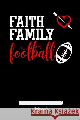 Faith Family Football Gdimido Art 9781793161321 Independently Published - książka