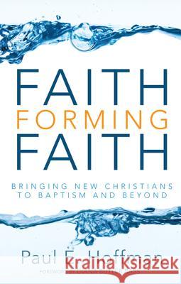 Faith Forming Faith Paul E. Hoffman Diana Butler Bass 9781610975278 Cascade Books - książka