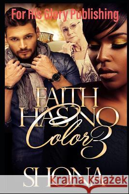 Faith Has No Color 3 Marie Jordan Shona Robinson 9781792642944 Independently Published - książka