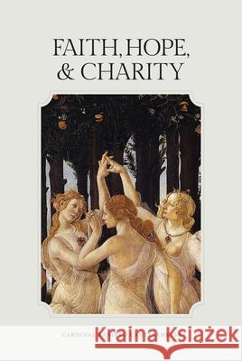 Faith, Hope, and Charity Raniero Cantalamessa 9781685781187 Word on Fire - książka