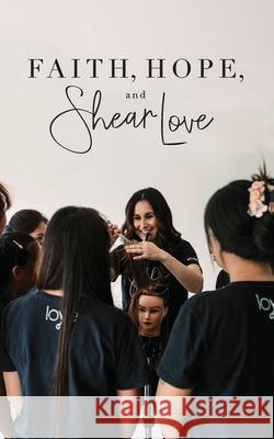 Faith, Hope, and Shear Love Dianna Bautista 9781087911977 Free Rain International - książka