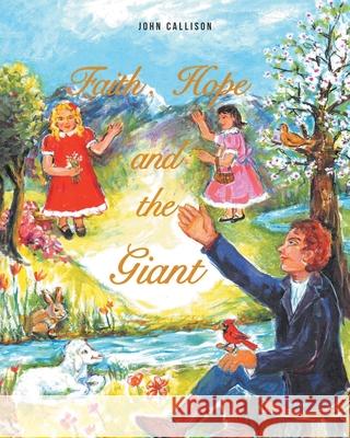 Faith, Hope and the Giant John Callison 9781646706990 Covenant Books - książka