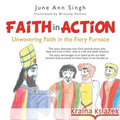Faith in Action June Ann Singh, Brittany Rollins 9781629525334 Xulon Press - książka