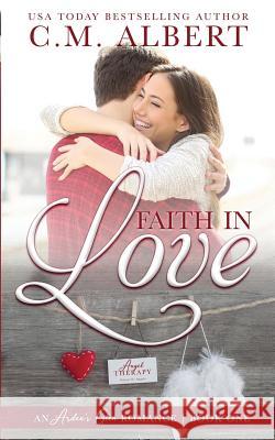 Faith in Love Erin Servais C. M. Albert 9780997664263 Flowerwork Press - książka