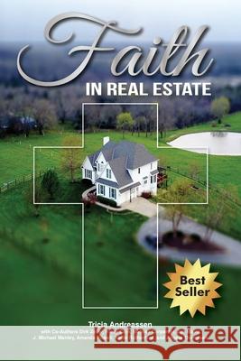 Faith In Real Estate Tricia Andreassen 9781946265272 Clpli, LLC - książka