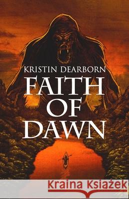 Faith of Dawn Zach McCain Kristin Dearborn 9781637893081 Macabre Ink - książka