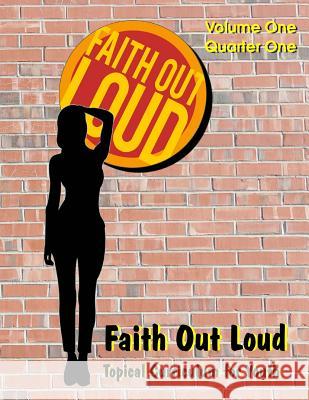 Faith Out Loud - Volume 1, Quarter 1 Dr Andy McClung Susan Guin Groce 9780615602455 Discipleship Ministry Team, Cpc - książka