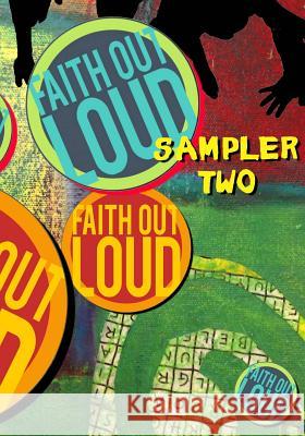 Faith Out Loud Sampler Two Andy McClung Jimmy Byrd Whitney Brown 9780692567876 Discipleship Ministry Team, Cpc - książka