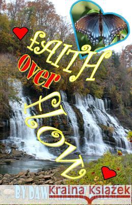 Faith Overflow Dawn Wentz Bailey 9781519209726 Createspace Independent Publishing Platform - książka