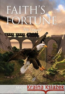 Faith's Fortune Mathew McIntosh 9781498479042 Xulon Press - książka