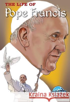 Faith Series: The Life of Pope Francis Michael Frizell Darren G. Davis Vincenzo Sansone 9781948216074 Tidalwave Productions - książka