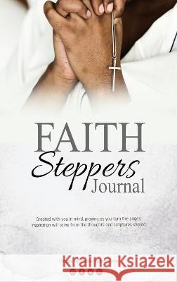 FAITH Steppers Journal Debbie Watson-Allen 9781736355091 Debbie Watson-Allen - książka