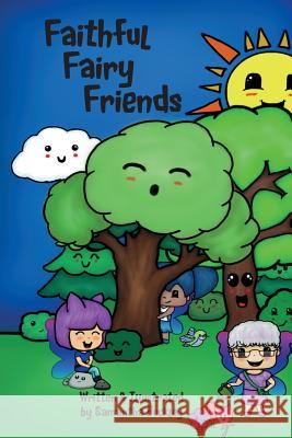 Faithful Fairy Friends Samantha Buckley 9780999010808 Terran Empire Publishing - książka