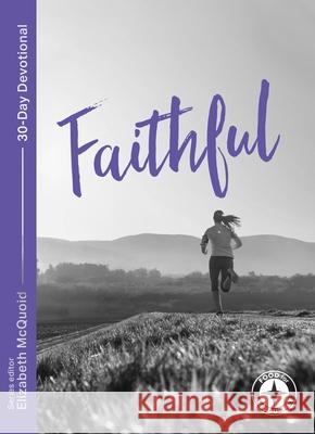 Faithful: Food for the Journey - Themes Elizabeth McQuoid 9781789743418 Inter-Varsity Press - książka