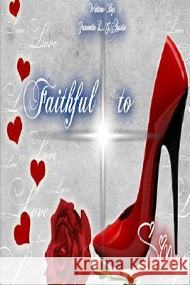 Faithful to Sin Zannette L. G. Austin 9781329222311 Lulu.com - książka