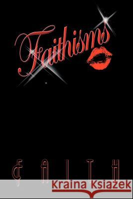 Faithisms Faith 9781426951664 Trafford Publishing - książka