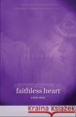 Faithless Heart Large Print Edition: A Love Story Cliff Keller 9781520996738 Independently Published - książka