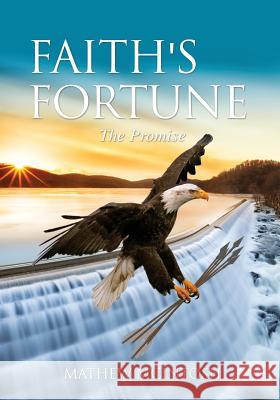 Faith's Fortune Mathew McIntosh 9781498463980 Xulon Press - książka