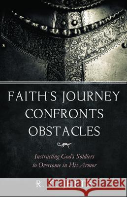 Faith's Journey Confronts Obstacles R. C. Jette 9781532681899 Resource Publications (CA) - książka