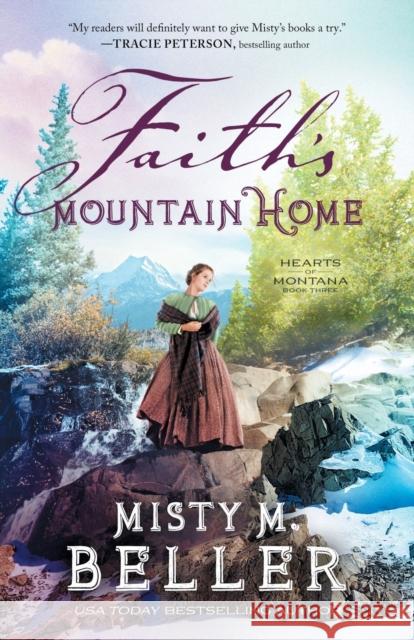 Faith`s Mountain Home Misty M. Beller 9780764233487 Baker Publishing Group - książka