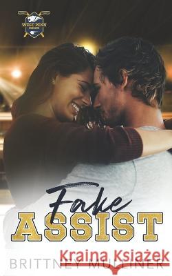 Fake Assist Brittney Mulliner 9798838022622 Independently Published - książka