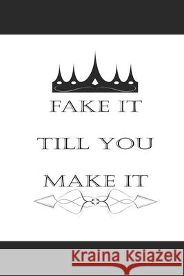 Fake it till you make it Aissam Oulahsen 9781661375669 Independently Published - książka