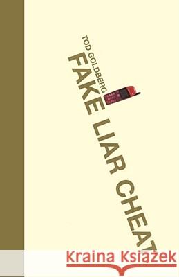 Fake Liar Cheat Tod Goldberg 9780743400565 Pocket Books - książka