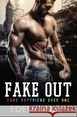 Fake Out Kelly Hartigan Book Cover B Eden Finley 9781980355694 Independently Published - książka