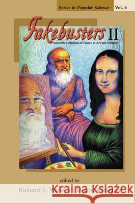 Fakebusters II: Scientific Detection of Fakery in Art and Philately Duane Chartier Richard J. Weiss 9789812560254 World Scientific Publishing Company - książka