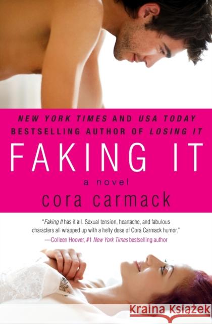 Faking It Cora Carmack 9780062273260 William Morrow & Company - książka