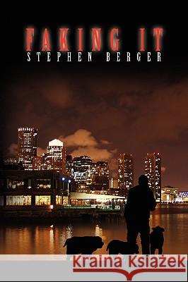 Faking It Stephen Berger 9781436341165 Xlibris Corporation - książka