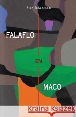 Falaflo en maco (Originala romano en Esperanto) Sten Johansson 9781595694461 MONDIAL - książka