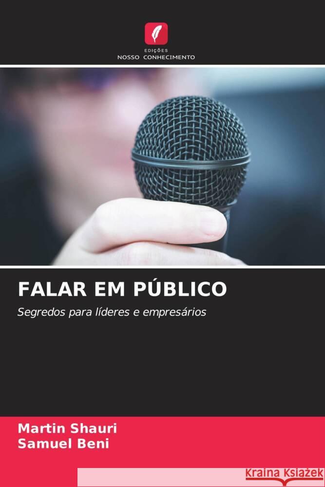 Falar Em P?blico Martin Shauri Samuel Beni 9786207301812 Edicoes Nosso Conhecimento - książka