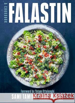 Falastin: A Cookbook Sami Tamimi Tara Wigley Yotam Ottolenghi 9780399581731 Ten Speed Press - książka