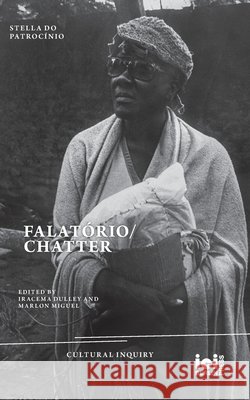 Falat?rio/Chatter Marlon Miguel Iracema Dulley Stella D 9783965581005 ICI Berlin Press - książka