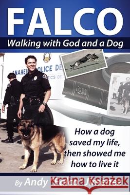 FALCO - Walking with God and a Dog Andy Falco Jimenez 9781300379294 Lulu.com - książka