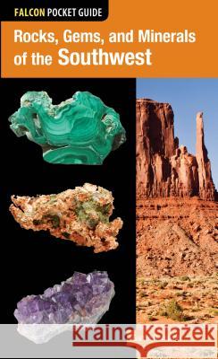 Falcon Pocket Guide: Rocks, Gems, and Minerals of the Southwest Garret Romaine 9780762784745 FalconGuide - książka