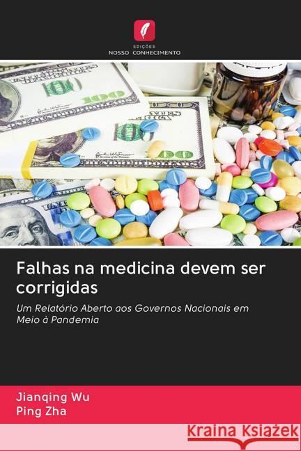 Falhas na medicina devem ser corrigidas Wu, Jianqing; Zha, Ping 9786202567305 Edicoes Nosso Conhecimento - książka