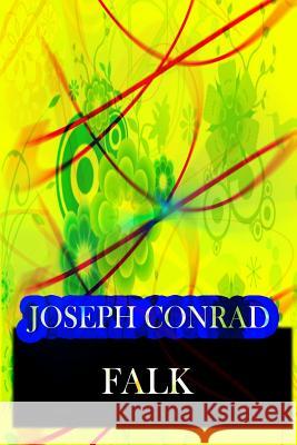 Falk Joseph Conrad 9781478143697 Createspace - książka