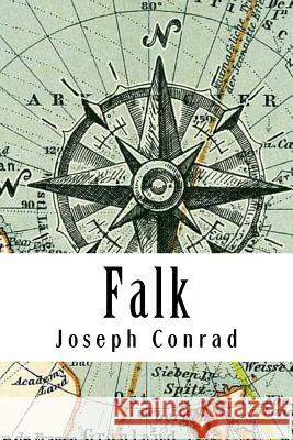 Falk Joseph Conrad 9781981973941 Createspace Independent Publishing Platform - książka