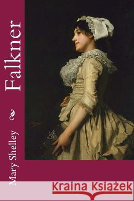 Falkner Mary Shelley Jules Goupil 9781544987408 Createspace Independent Publishing Platform - książka