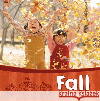 Fall Karen Bischer 9780756591298 Pebble Books - książka
