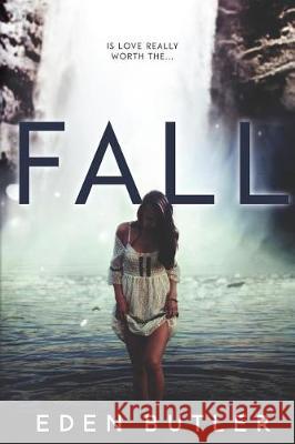 Fall Eden Butler 9781973980216 Createspace Independent Publishing Platform - książka