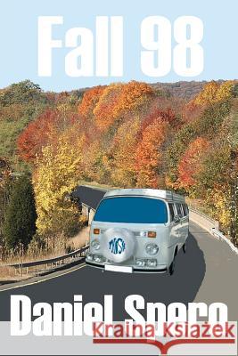 Fall 98 Daniel Spero 9781453687635 Createspace - książka