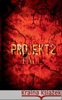 Fall - Projekt II Celina Weithaas 9783347400115 Tredition Gmbh - książka